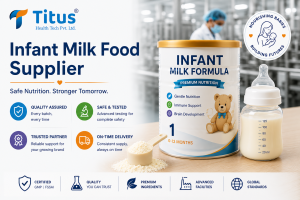 Infant Milk Food Supplier banner by Titus Health Tech Pvt. Ltd. featuring premium infant milk formula, a modern manufacturing facility, quality certifications, and private label nutrition solutions.