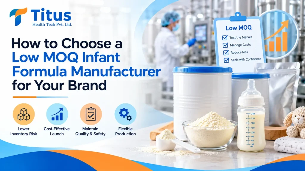 Low MOQ infant formula manufacturer showcasing infant formula powder, baby feeding products, flexible production, and quality control.